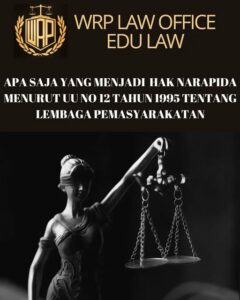 Perlindungan hukum atas hak-hak Narapidana